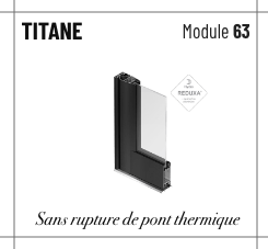 Profilé Titane 63, Sans rupture de pont thermique